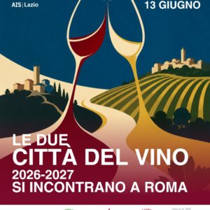 Le due città del vino si incontrano a Roma
